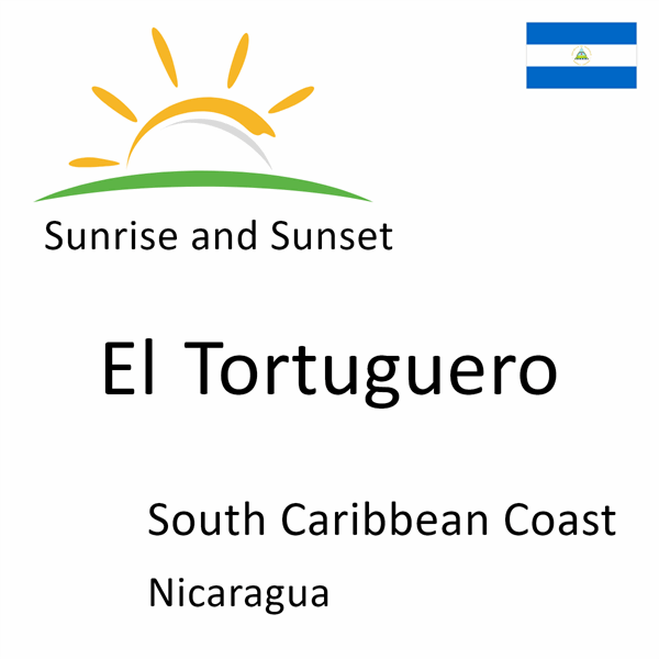 Sunrise and sunset times for El Tortuguero, South Caribbean Coast, Nicaragua