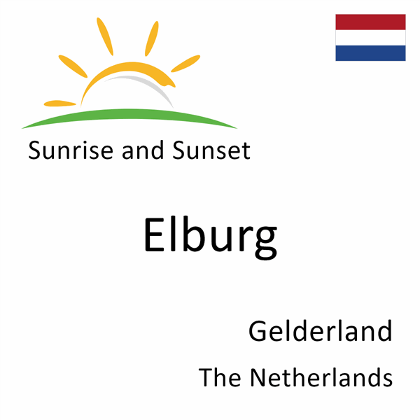 Sunrise and sunset times for Elburg, Gelderland, The Netherlands