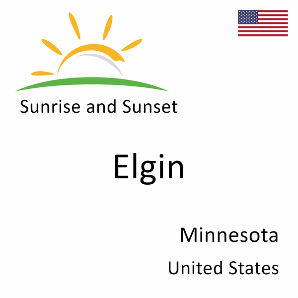 Sunrise and sunset times for Elgin, Minnesota, United States