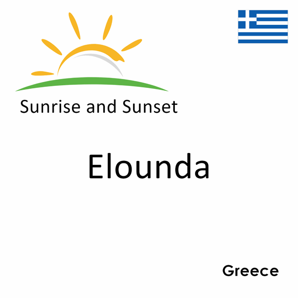 Sunrise and sunset times for Elounda, Greece