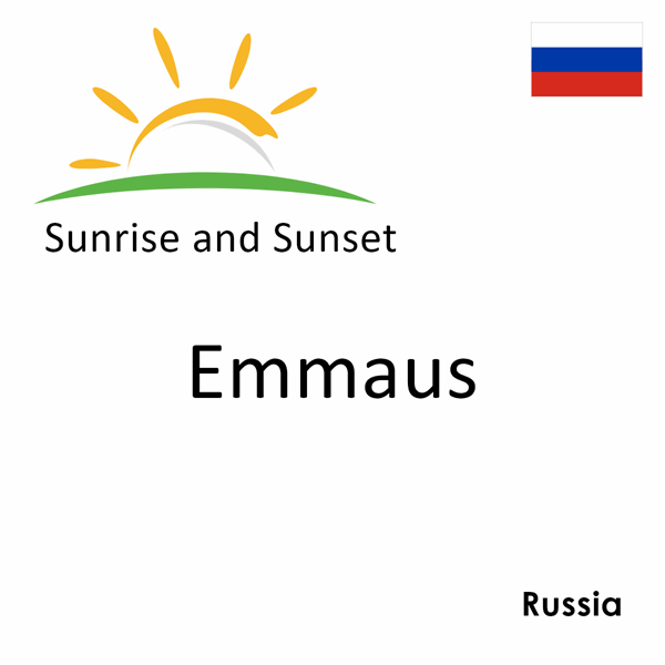 Sunrise and sunset times for Emmaus, Russia