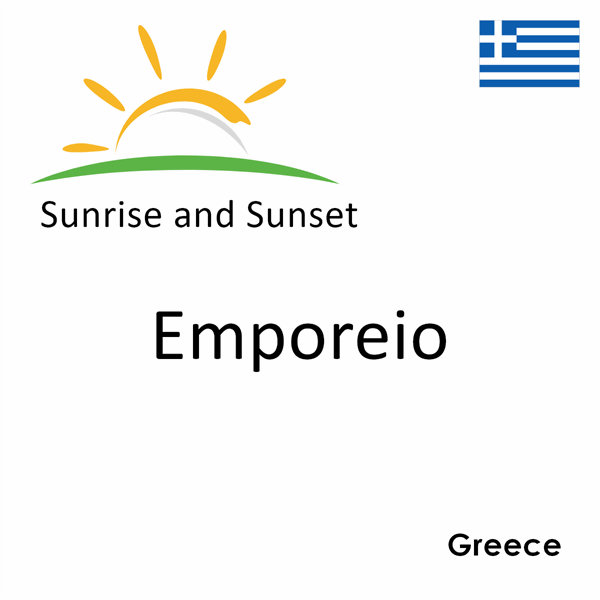 Sunrise and sunset times for Emporeio, Greece