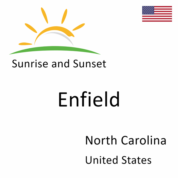 Sunrise and sunset times for Enfield, North Carolina, United States