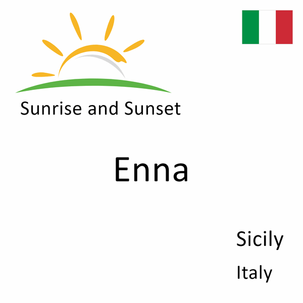 Sunrise and sunset times for Enna, Sicily, Italy