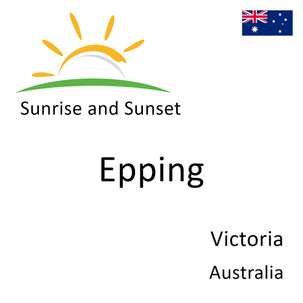 Sunrise and sunset times for Epping, Victoria, Australia