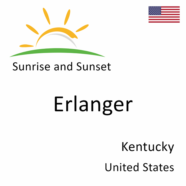 Sunrise and sunset times for Erlanger, Kentucky, United States