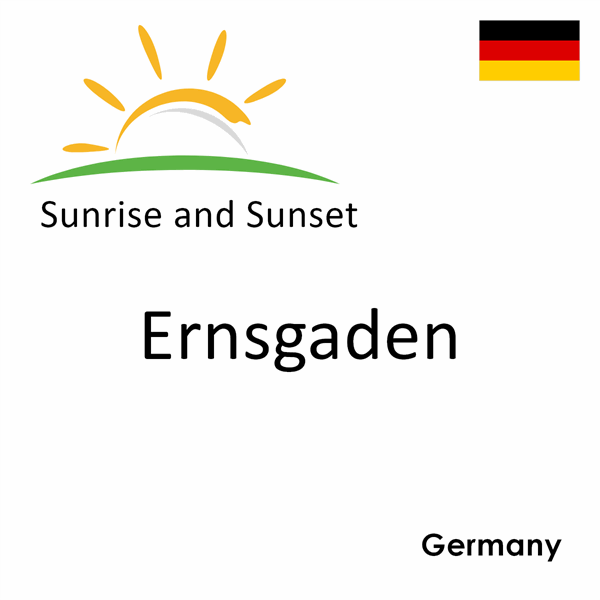 Sunrise and sunset times for Ernsgaden, Germany