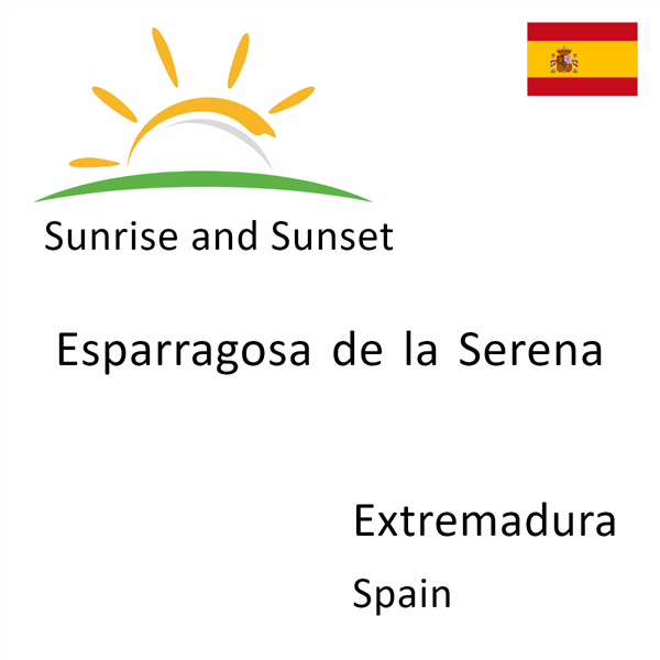 Sunrise and sunset times for Esparragosa de la Serena, Extremadura, Spain