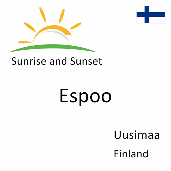 Sunrise and sunset times for Espoo, Uusimaa, Finland