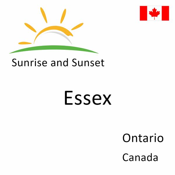 Sunrise and sunset times for Essex, Ontario, Canada