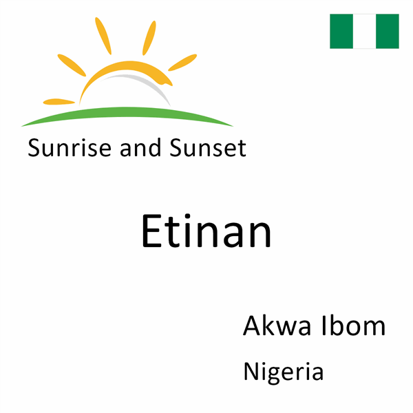 Sunrise and sunset times for Etinan, Akwa Ibom, Nigeria