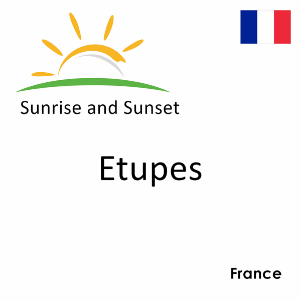 Sunrise and sunset times for Etupes, France