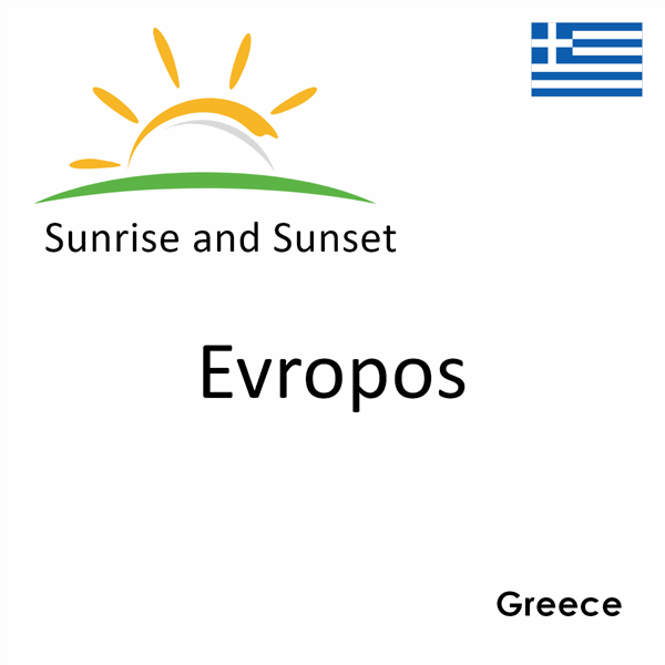 Sunrise and sunset times for Evropos, Greece