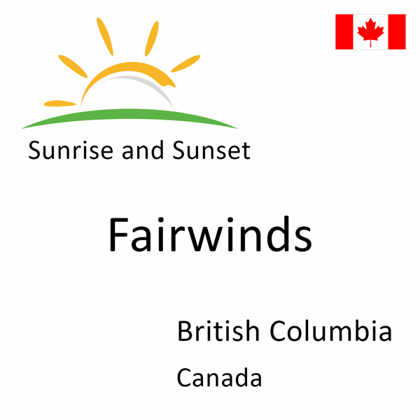 Sunrise and sunset times for Fairwinds, British Columbia, Canada