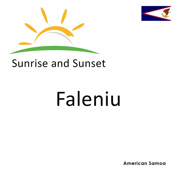 Sunrise and sunset times for Faleniu, American Samoa