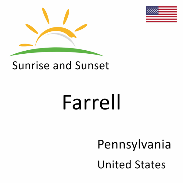 Sunrise and sunset times for Farrell, Pennsylvania, United States