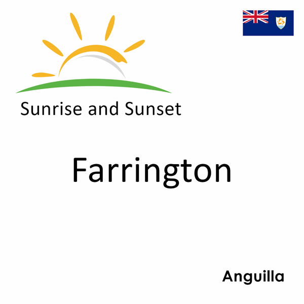 Sunrise and sunset times for Farrington, Anguilla