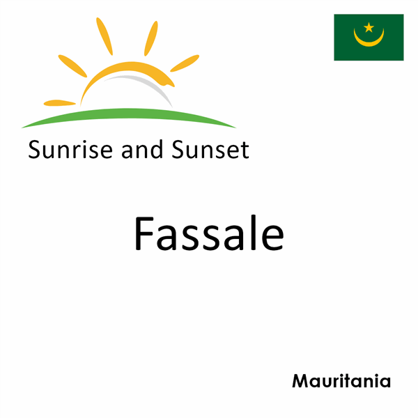Sunrise and sunset times for Fassale, Mauritania