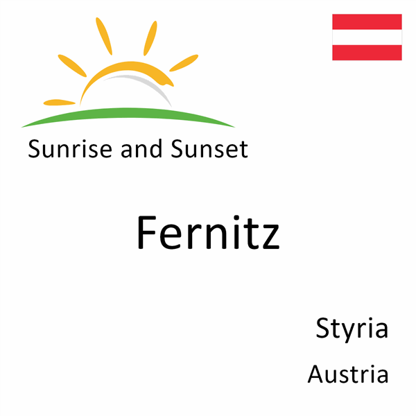 Sunrise and sunset times for Fernitz, Styria, Austria