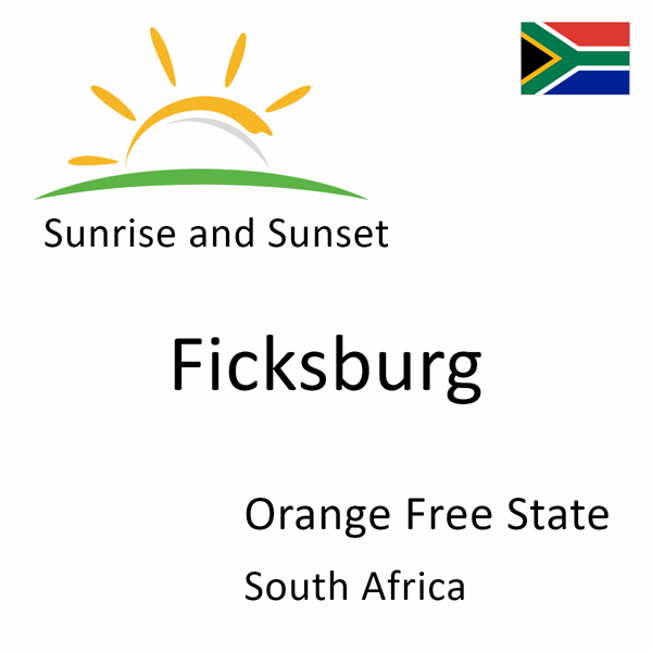 Sunrise and sunset times for Ficksburg, Orange Free State, South Africa