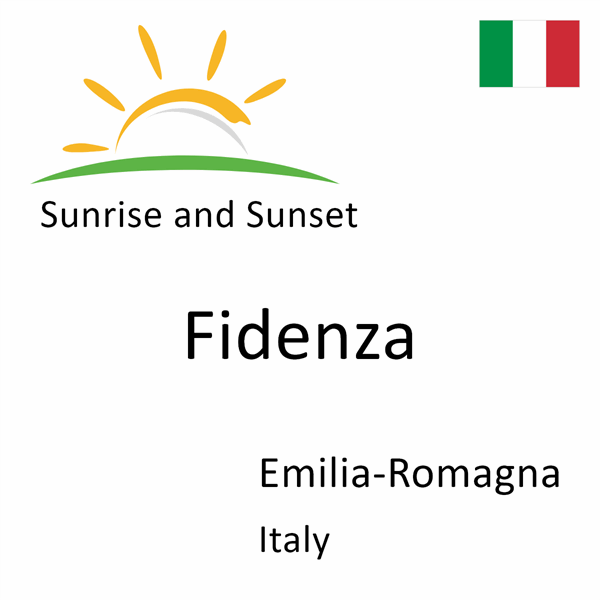 Sunrise and sunset times for Fidenza, Emilia-Romagna, Italy