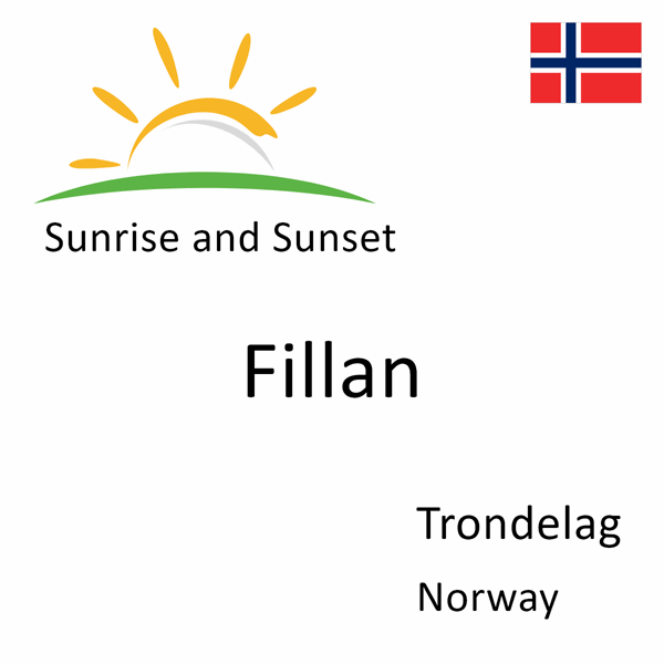 Sunrise and sunset times for Fillan, Trondelag, Norway