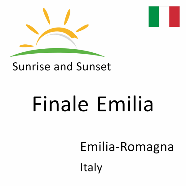 Sunrise and sunset times for Finale Emilia, Emilia-Romagna, Italy