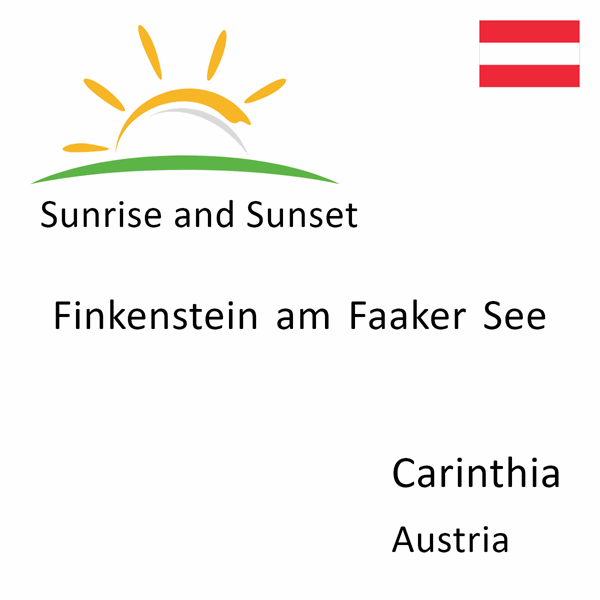 Sunrise and sunset times for Finkenstein am Faaker See, Carinthia, Austria