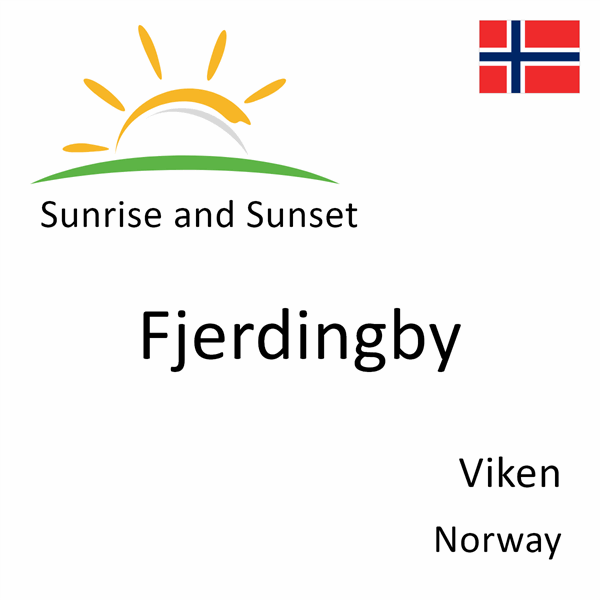 Sunrise and sunset times for Fjerdingby, Viken, Norway