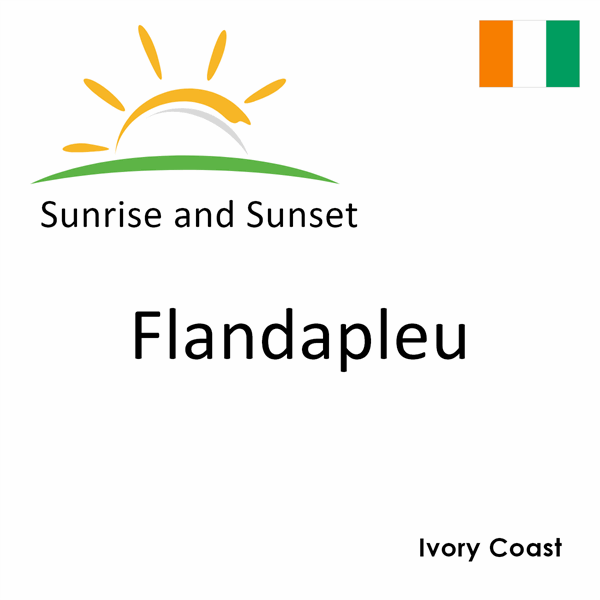 Sunrise and sunset times for Flandapleu, Ivory Coast