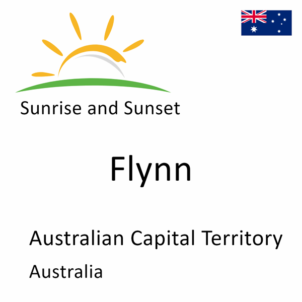Sunrise and sunset times for Flynn, Australian Capital Territory, Australia
