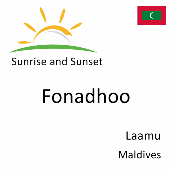 Sunrise and sunset times for Fonadhoo, Laamu, Maldives