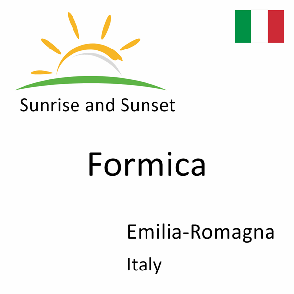 Sunrise and sunset times for Formica, Emilia-Romagna, Italy