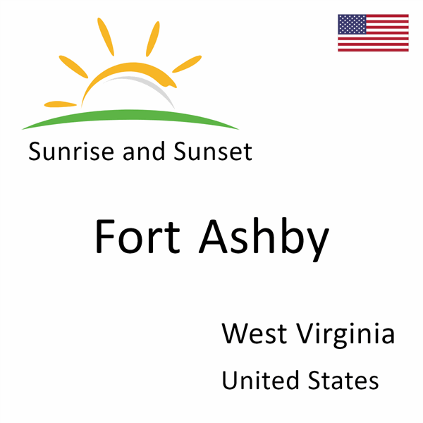 Sunrise and sunset times for Fort Ashby, West Virginia, United States