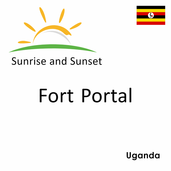 Sunrise and sunset times for Fort Portal, Uganda