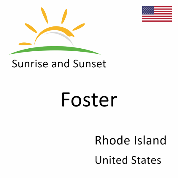 Sunrise and sunset times for Foster, Rhode Island, United States