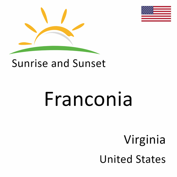 Sunrise and sunset times for Franconia, Virginia, United States
