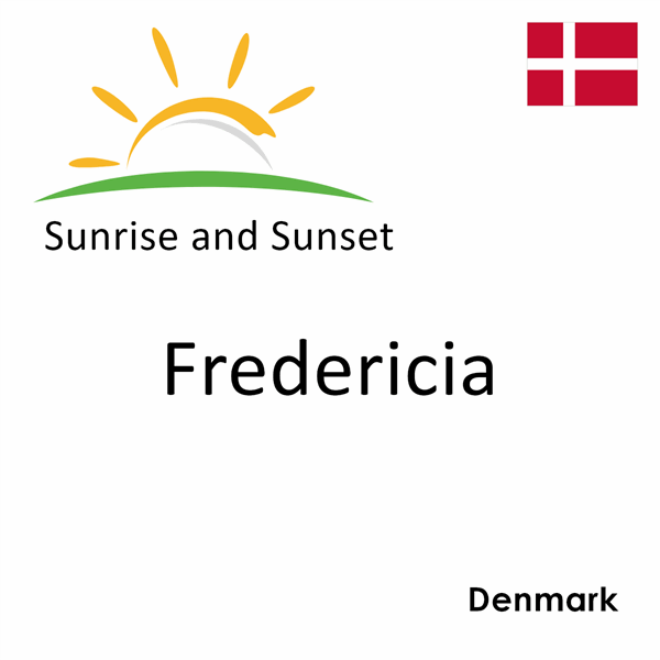 Sunrise and sunset times for Fredericia, Denmark