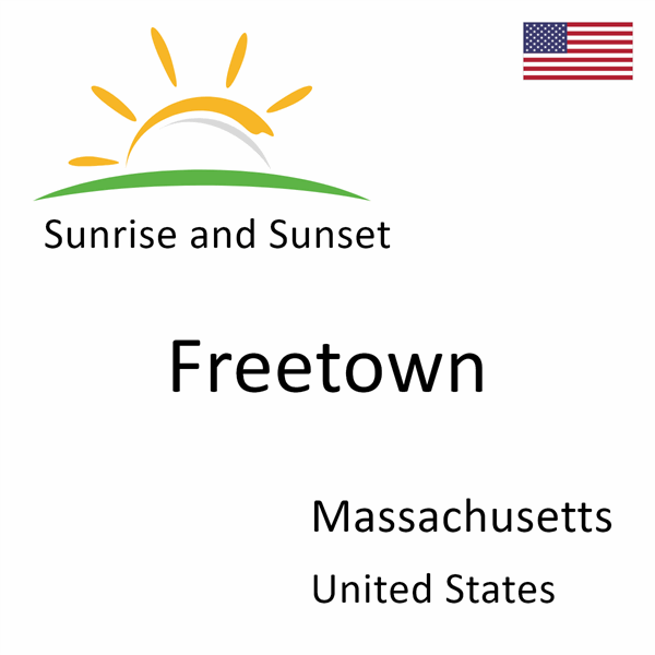 Sunrise and sunset times for Freetown, Massachusetts, United States