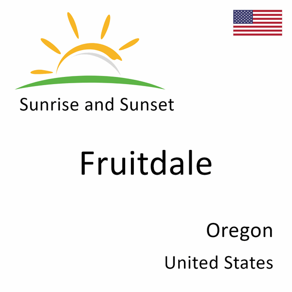 Sunrise and sunset times for Fruitdale, Oregon, United States