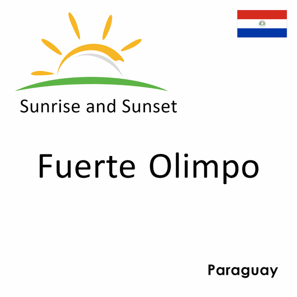 Sunrise and sunset times for Fuerte Olimpo, Paraguay