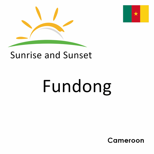 Sunrise and sunset times for Fundong, Cameroon