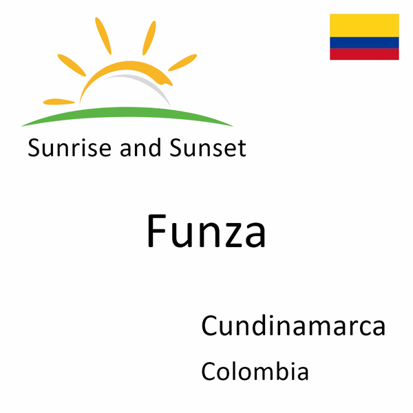 Sunrise and sunset times for Funza, Cundinamarca, Colombia