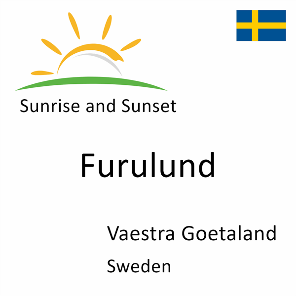 Sunrise and sunset times for Furulund, Vaestra Goetaland, Sweden