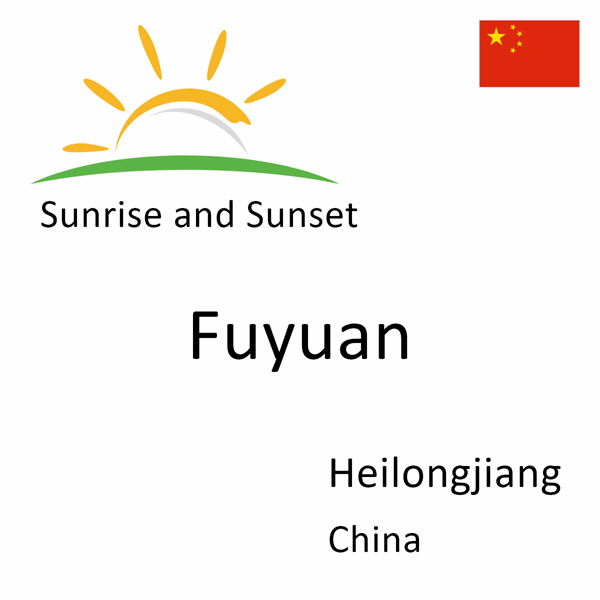 Sunrise and sunset times for Fuyuan, Heilongjiang, China