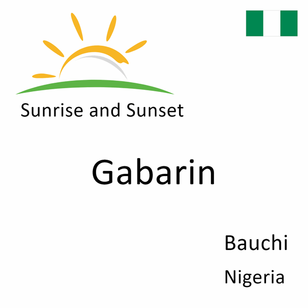 Sunrise and sunset times for Gabarin, Bauchi, Nigeria