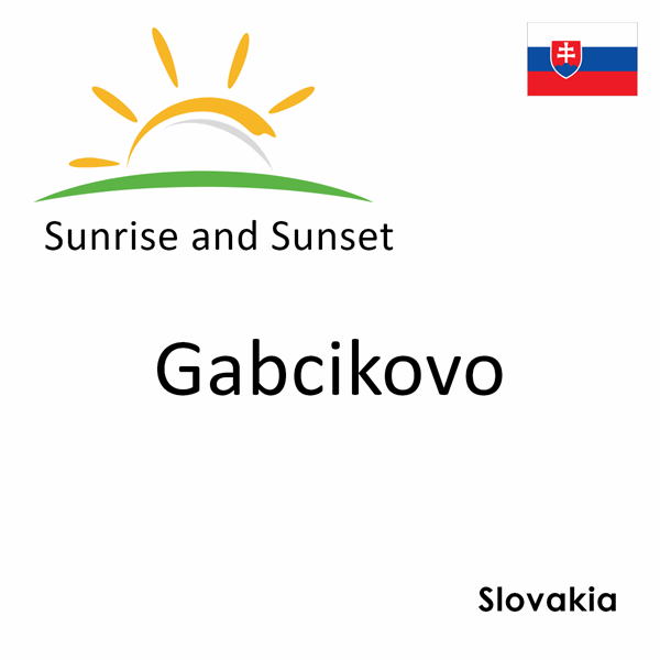 Sunrise and sunset times for Gabcikovo, Slovakia