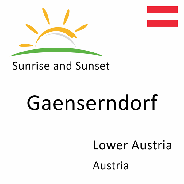 Sunrise and sunset times for Gaenserndorf, Lower Austria, Austria