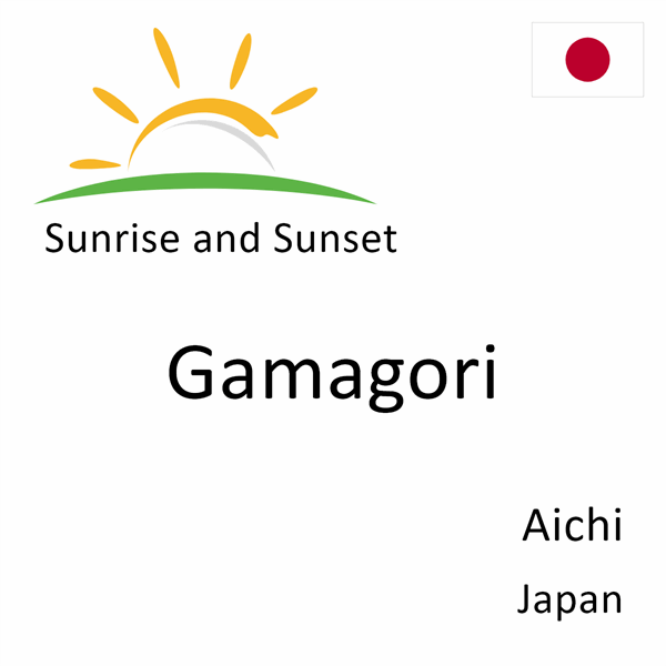 Sunrise and sunset times for Gamagori, Aichi, Japan
