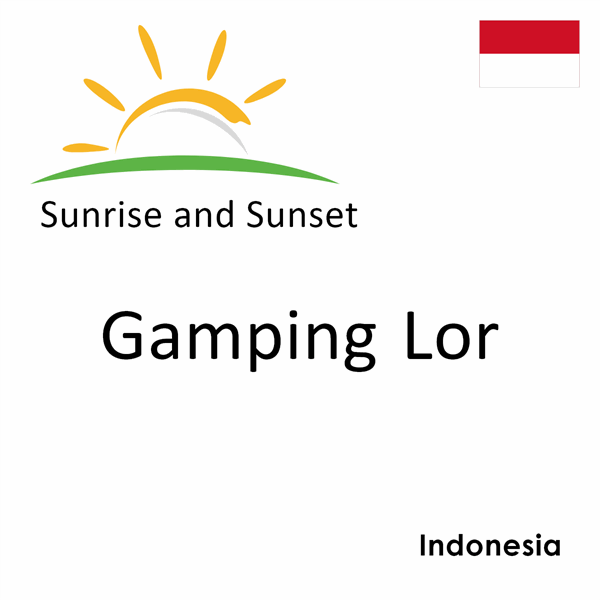 Sunrise and sunset times for Gamping Lor, Indonesia